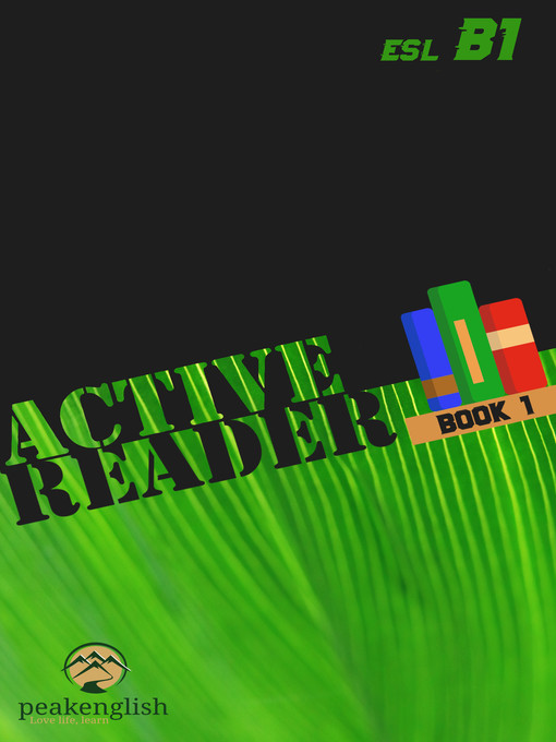 Title details for Active Reader ESL B1 Book 1 by Peakenglish - Available